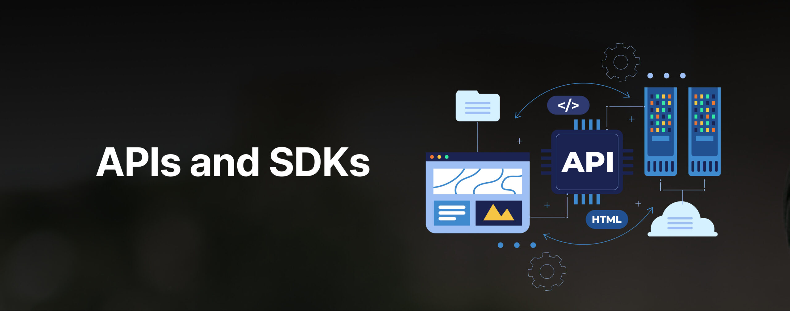 APIs and SDKs