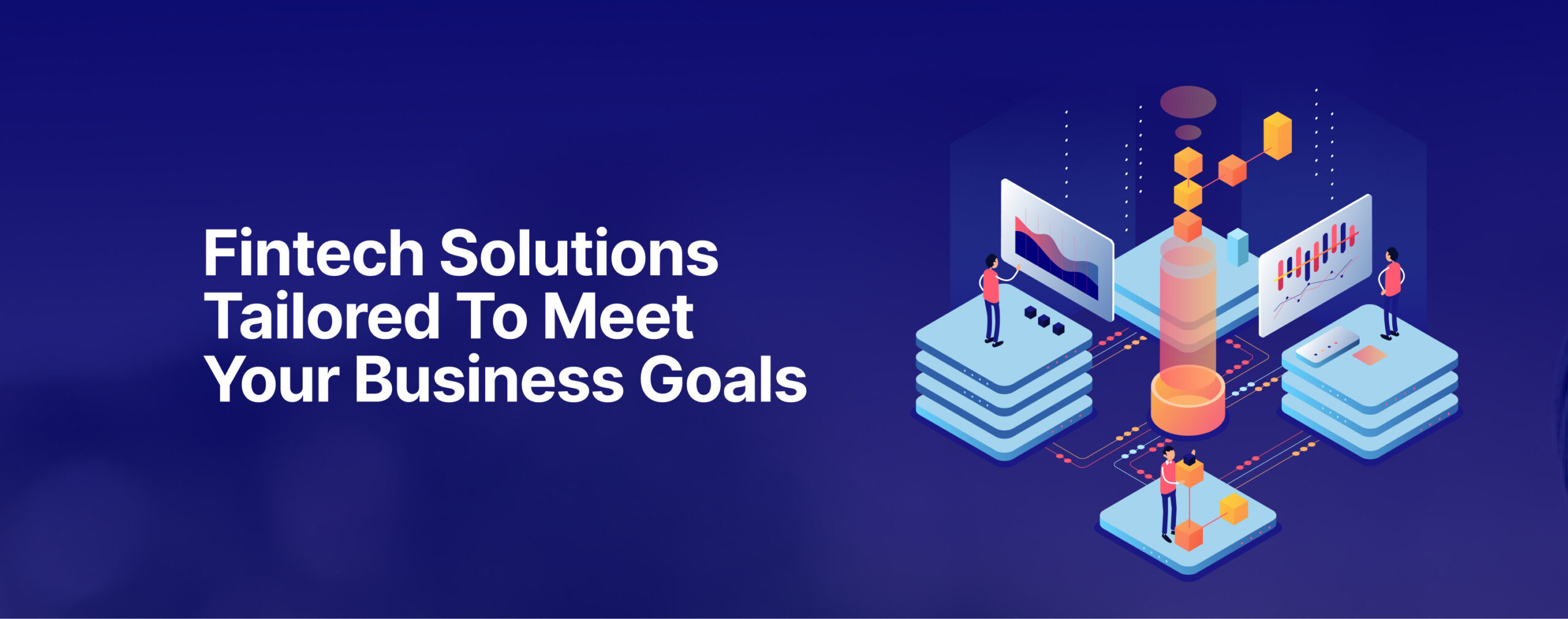 Fintech-Solutions-Tailored-To-Meet-Your-Business-Goals